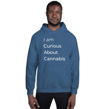 Load image into Gallery viewer, I am Curious About Cannabis Hoodie (White Text)