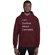 Load image into Gallery viewer, I am Curious About Cannabis Hoodie (White Text)